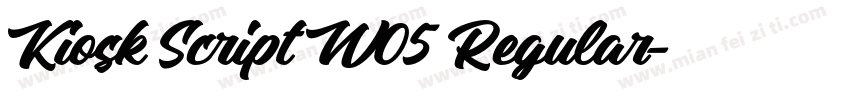 Kiosk Script W05 Regular字体转换